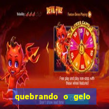 quebrando o gelo pdf download